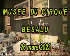 Musée du Cirque BESALU 26 mars 2023